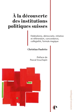 À la découverte des institutions politiques suisses